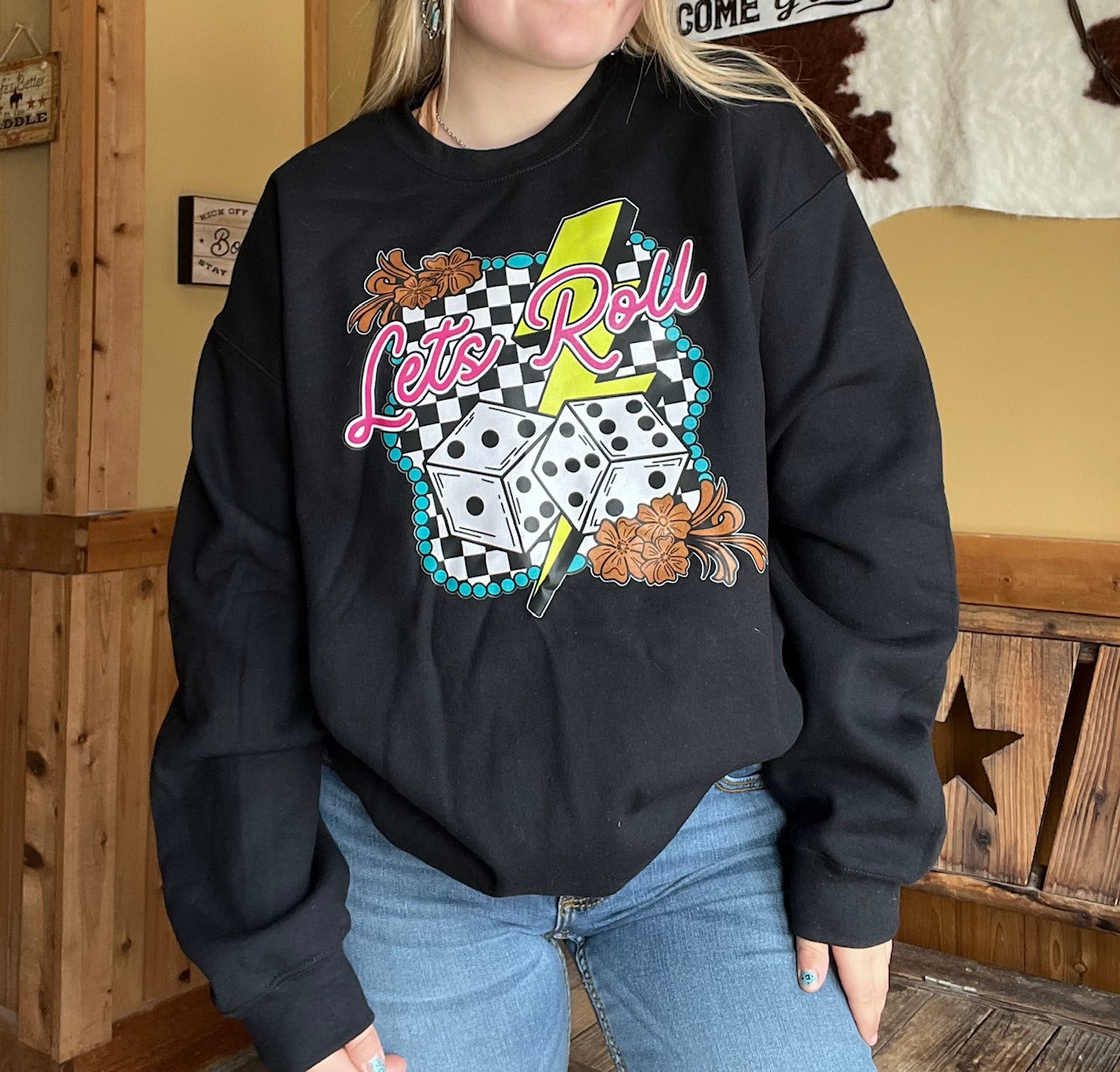 Let's roll sweatshirt